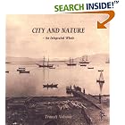 Click here to buy City and Nature: An Integrated Whole by  Trausti Valsson.