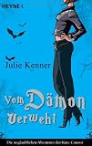 Vom D&auml;mon verweht: Kate Connor 2 - Roman: Die unglaublichen Abenteuer der Kate Conner - Julie Kenner