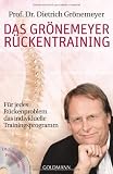 Produkt-Bild: Das Gr&ouml;nemeyer R&uuml;ckentraining: F&uuml;r jedes R&uuml;ckenproblem das individuelle Trainingsprogramm