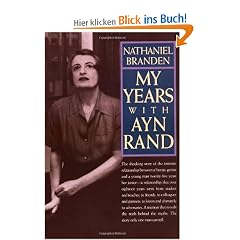 My Years with Ayn Rand: The Truth Behind the Myths