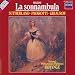 Bellini - La Sonnambula / Sutherland � Pavarotti � Ghiaurov � NPO � Bonynge