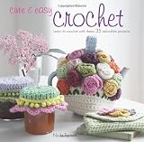 Cute and Easy Crochet