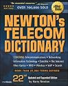 Newton's Telecom Dictionary: 22nd Edition (Newton's Telecom Dictionary)