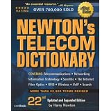 Newton's Telecom Dictionary: 22nd Edition (Newton's Telecom Dictionary) (Newton's Telecom Dictionary)