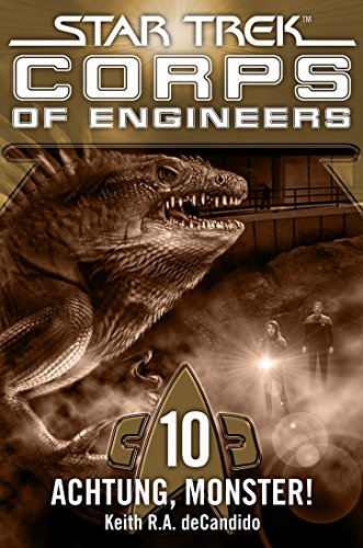 Star Trek - Corps of Engineers 10: Achtung, Monster! (German Edition)