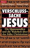 Verschlu&szlig;sache Jesus - Michael Baigent, Richard Leigh