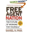 Free Agent Nation: The Future of Working for Yourself