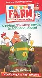 A Friend Planting Seeds Is a Friend Indeed: On the Farm with Farmer Bob
