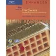 A+ Guide to Hardware: Managing, Maintaining and Troubleshooting, Third Edition, Enhanced