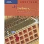 A+ Guide to Hardware: Managing, Maintaining and Troubleshooting, Third Edition, Enhanced