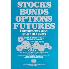 Stocks Bonds Options Futures: Investments and Their Markets