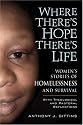 Where There's Hope There's Life: Womens Stories of Homelessness and Survival with Theological and Pastoral Reflections