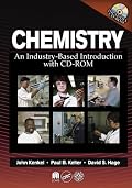 Chemistry: An Industry-Based Introduction with CD-ROM