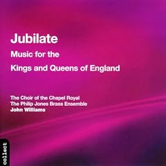 Jubilate: Music for the Kings and Queens of England