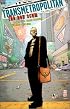 Transmetropolitan Vol. 4: The New Scum