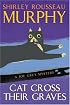 Cat Cross Their Graves : A Joe Grey Mystery (Joe Grey Mysteries (Hardcover))