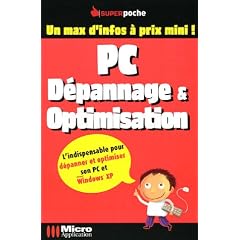 PC : D�pannage et optimisation