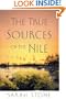 The True Sources of the Nile: A Novel