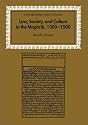 Law, Society and Culture in the Maghrib, 1300-1500 (Cambridge Studies in Islamic Civilization)