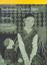 Traditional Chinese Tales: A Multimedia Course for Intermediate Chinese: Workbook (Far Eastern Publications Series)
