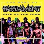 The Best of Parliament: Give Up the Funk by  Parliament 