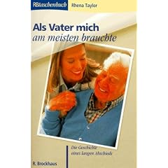 Als Vater mich am meisten brauchte. Die Geschichte eines langen Abschieds.