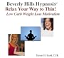 Relax Your Way to Thin!  (Low Carb)  Hypnosis Weight Loss Motivation