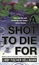 Shot to Die For, A