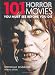 101 Horror Movies: You Must See Before You Die