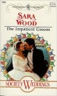 The Impatient Groom