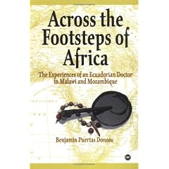Across the Footsteps of Africa: The Experiences of an Ecuadorian Doctor in Malawi and Mozambique