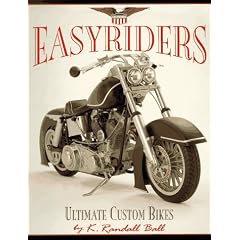 Easyriders: Ultimate Customs for Harley Riders