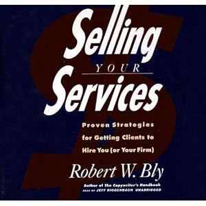 Selling Your Services (Library Edition) by Jeff Riggenbach (Narrator) Robert W. Bly