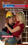 Her Perfect Hero (Harlequin American Romance Series)