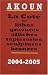 Akoun : La cote des lithos, gravures, affiches, tapisseries, sculptures, bronzes Akoun : La cote des lithos, gravures, affiches, tapisseries, sculptures, bronzes