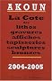 Akoun : La cote des lithos, gravures, affiches, tapisseries, sculptures, bronzes