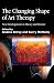 The Changing Shape of Art Therapy: New Developments in Theory and Practice