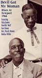 Devil Got My Woman Blues at Newport 1966 [VHS]