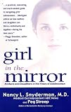 Girl in the Mirror: Mothers and Daughters in the Years of Adolescence