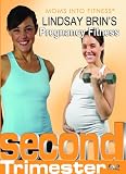 Lindsay Brin`s Pregnancy DVD: Yoga, Cardio & Toning Second Trimester (Moms Into Fitness)
