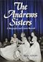 The Andrews Sisters: A Biography and Career Record
