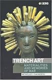 Trench Art: Materialities and Memories of War