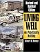 Living Well on Practically Nothing: Revised and Updated Edition