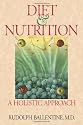 Diet And Nutrition A Holistic Approach