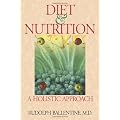 Diet and Nutrition: A Holistic Approach
