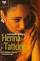 Henna Tattoos. Die sch&ouml;nsten Muster und Anleitungen.