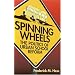 Spinning Wheels: The Politics of Urban School Reform