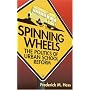 Spinning Wheels: The Politics of Urban School Reform