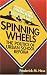 Book Spinning Wheels: The Politics of Urban School Reform
