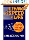 Living at the Speed of Life : Staying in Control in a World Gone Bonkers!
